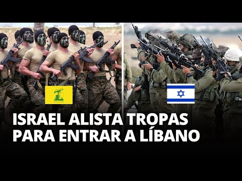 ISRAEL pide a sus TROPAS ESTAR PREPARADAS para una POSIBLE INVASIÓN al LÍBANO | El Comercio