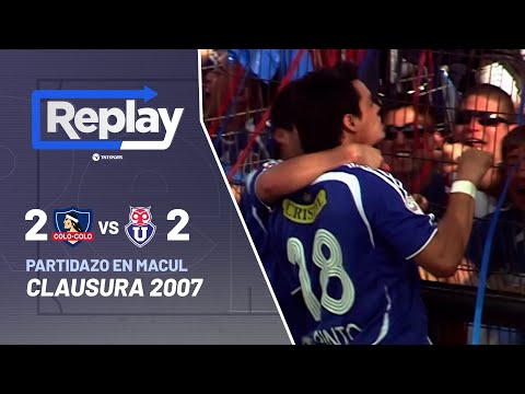TNT Sports Replay Histórico | Colo Colo 2-2 U. de Chile | Torneo Apertura 2007