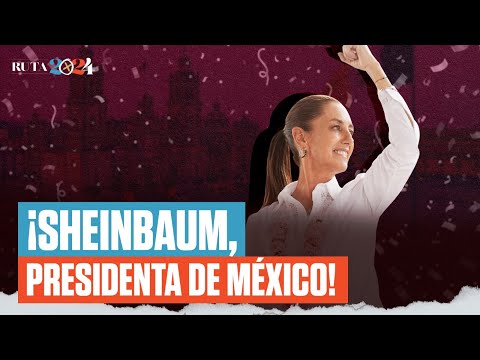 INE revela que Claudia Sheinbaum es la virtual presidenta de México