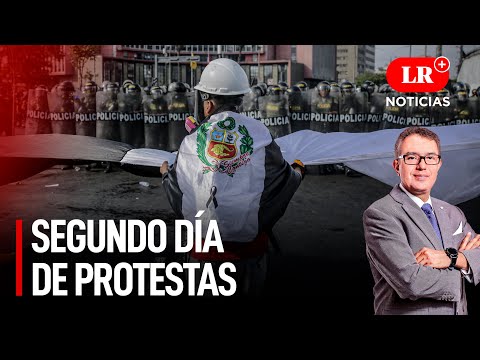 Segundo día de protestas: delegaciones siguen en Lima | LR+ Noticias