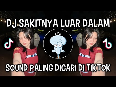 DJ SAKITNYA LUAR DALAM MENUSUK JANTUNGKU || SOUND VIRAL DI TIKTOK ‼️