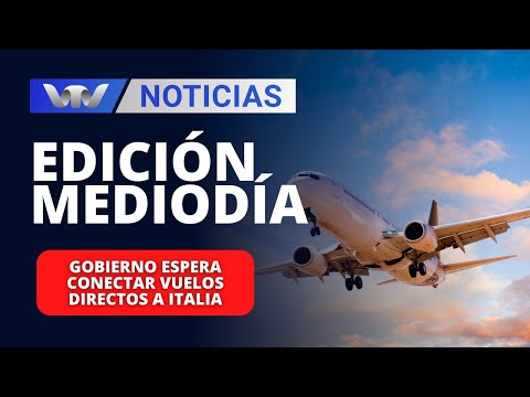 Edición Mediodía 13/02 | Gobierno espera concretar vuelos directos a Italia