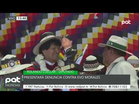 Rolando Cuellar denuncia a Evo Morales
