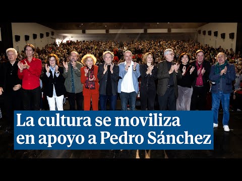 El mundo de la cultura se moviliza en apoyo a Sánchez en un acto por la decencia democrática
