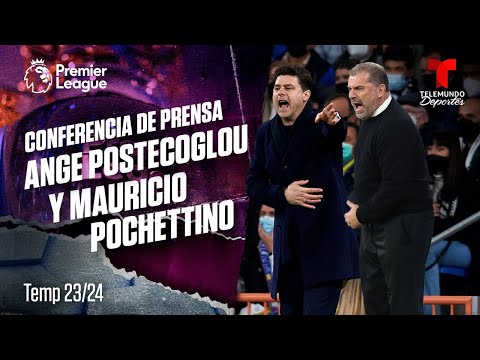 Ange Postecoglou ? vs Mauricio Pochettino  | Premier League | Telemundo Deportes