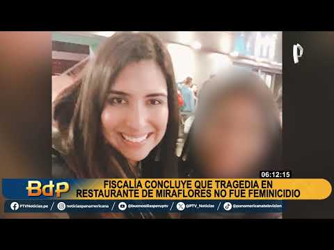 Ministerio Público concluye que muerte en restaurante Panchita no fue feminicidio