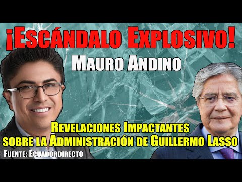 Escándalo Explosivo! Revelaciones Impactantes sobre la Administración de Guillermo Lasso
