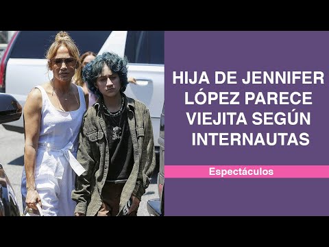 Hija de Jennifer López parece viejita según internautas