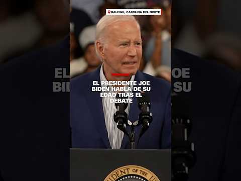 El presidente Joe Biden habla de su edad tras el debate