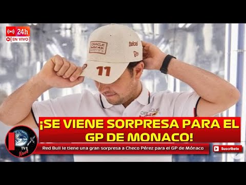 Red Bull le tiene una gran sorpresa a Checo Pérez para el GP de Mónaco