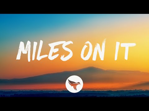 Marshmello & Kane Brown - Miles On It (Lyrics)