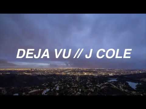 J. COLE - DEJA VU LYRICS
