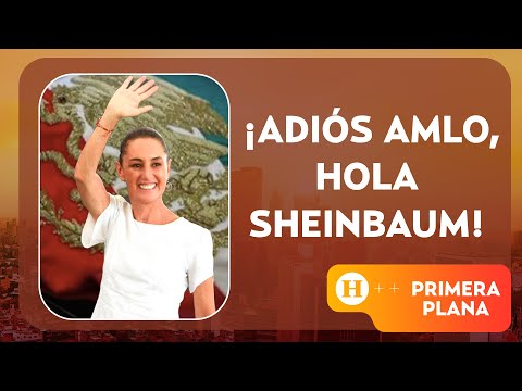 Claudia Sheinbaum es ya la primera Presidenta de México | Primera Plana