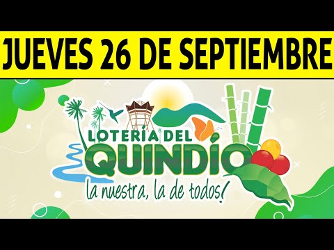 Resultados Lotería del QUINDÍO del Jueves 26 de Septiembre 2024  PREMIO MAYOR