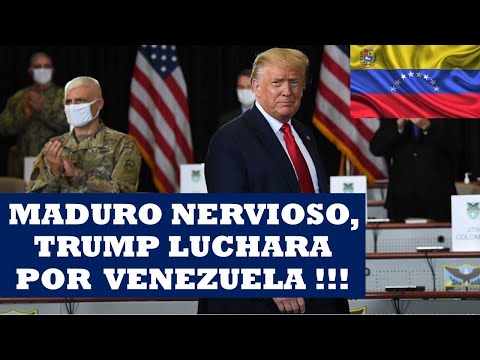 MADURO NERVIOSO, TRUMP LUCHARA POR VENEZUELA !!!