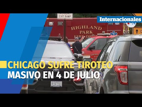Tiroteo masivo en Chicago empaña el cuatro de julio en EEUU
