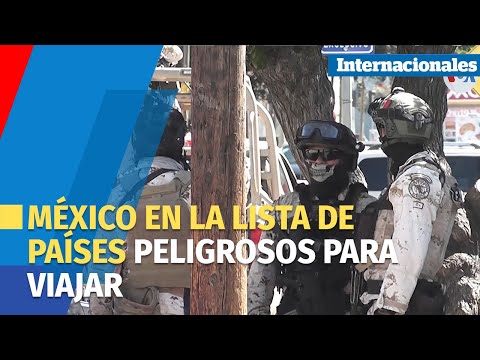 MÉXICO | Alerta de viaje por violencia