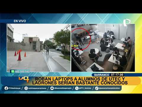 BDP Robos de laptops en universidad de Barranco