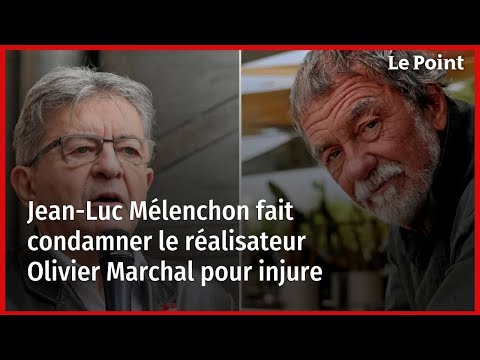 Jean-Luc Mélenchon fait condamner le réalisateur Olivier Marchal pour injure