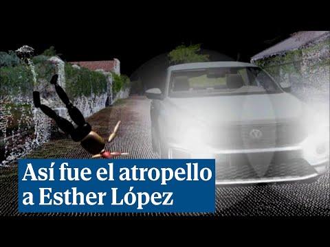 La simulación del atropello de Esther López que demuestra que fue intencionado