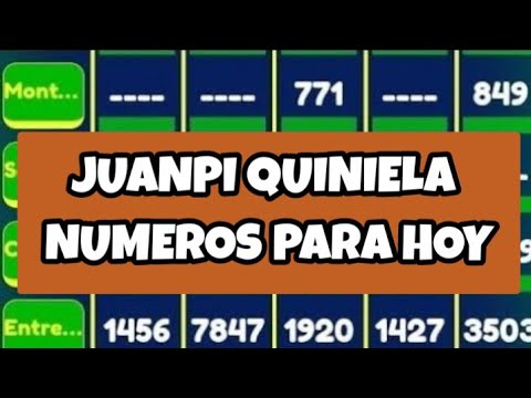 JUANPI QUINIELA NUMEROS PARA HOY