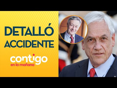 NO LO PUDIERON SACAR: La revelación de amigo de Piñera sobre accidente - Contigo en la Mañana