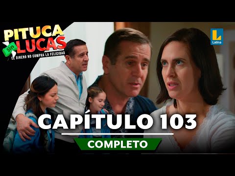 PITUCA SIN LUCAS - CAPÍTULO 103 COMPLETO | LATINA TELEVISIÓN