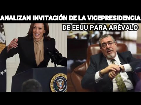 EXPERTOS ANALIZAN LA INVITACIÓN DE LA VICEPRESIDENCIA DE EEUU PARA BERNARDO ARÉVALO, GUATEMALA.