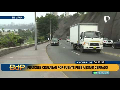 Peatones cruzan puente pese a estar cerrado en Chorrillos
