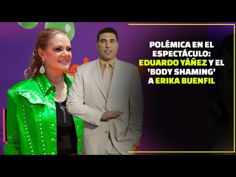 Polémica en el Espectáculo: Eduardo Yáñez y el 'Body Shaming' a Erika Buenfil | Enrique Santos Show