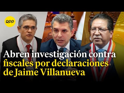 JNJ abrió investigación contra Pablo Sánchez, Rafael Vela y José Domingo Pérez