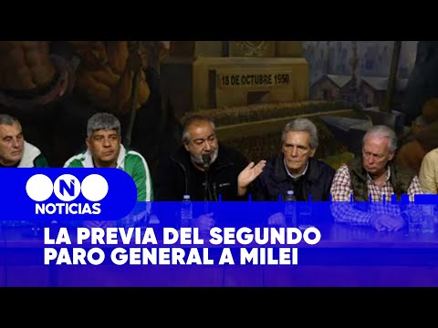 La PREVIA del SEGUNDO PARO GENERAL a MILEI: el análisis de Reynaldo Sietecase - Telefe Noticias
