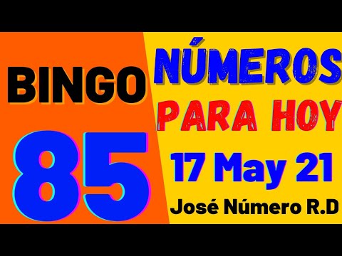 Números para hoy Lunes 17 de Mayo de 2021 / José Número RD/ Para todas las loterías