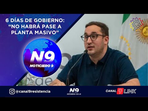 6 DÍAS DE GOBIERNO: “NO HABRÁ PASE A PLANTA MASIVO” - NOTICIERO 9