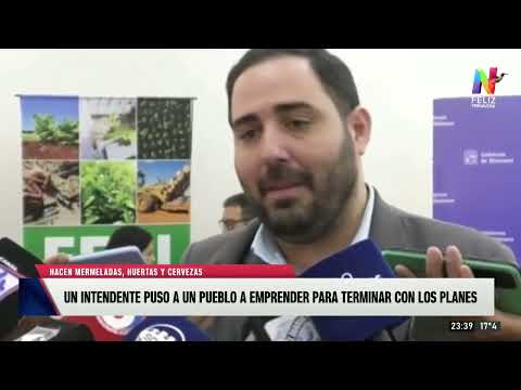 Quién es el intendente que enseñó al pueblo a emprender para terminar con los planes sociales