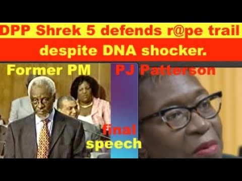 Former DPP shrek 5 defends r@pe trial despite DNA shocker.  Former PM PJ Patterson final speech