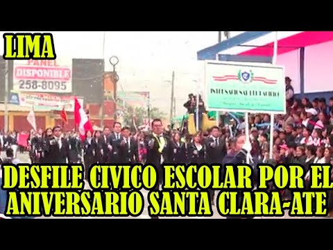 ASI SE LLEVO ACABO EL DESFILE CIVICO POR LOS 425 ANIVERSARIO DE SANTA CLARA-ATE EN LIMA..