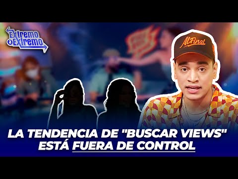 La tendencia de Buscar Views cueste lo que cueste está fuera de control | Extremo a Extremo