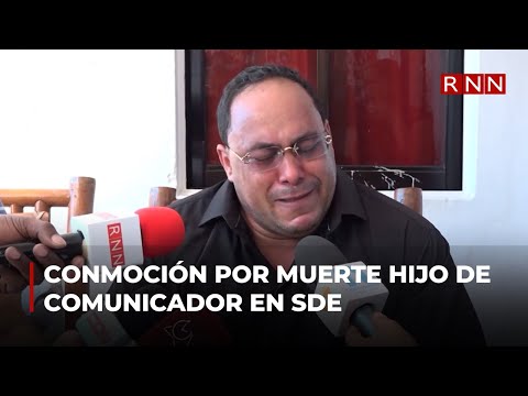 Conmoción por muerte hijo de comunicador Alejandro Almonte en SDE