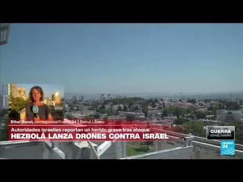 Informe desde Beirut: nuevo ataque de Hezbolá a base militar israelí • FRANCE 24 Español