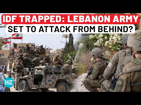 Lebanon Army's Big Hint After 1 Week Of Silence: Set To Hit IDF From Behind, Israeli Troops Trapped?