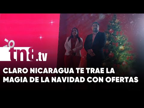 ¡Claro Nicaragua te conecta con la magia de la Navidad!