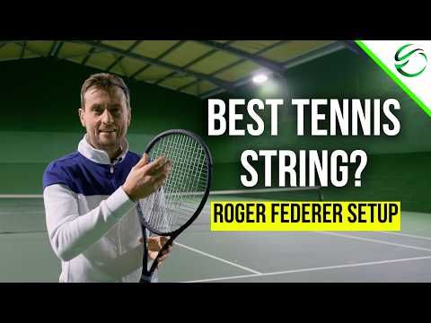 Best Tennis String In The World: Roger Federer Setup