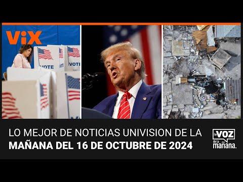 Lo mejor de Noticias Univision de la mañana | miércoles 16 de octubre de 2024