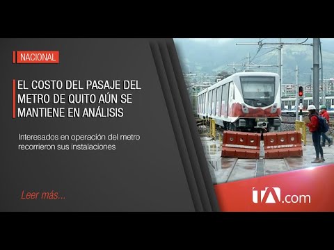 En abril se conocerá a la empresa que operará el Metro de Quito - Teleamazonas