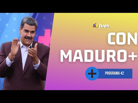 Con Maduro + | EN DIRECTO | Nicolás Maduro | Programa 42
