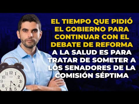 El Gobierno Quiere SOMETER A LOS SENADORES De La Comisión Séptima. Hernán Cadavid