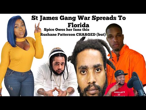St James Gang War Spreads to Florida USA +  Rushane Patterson Charged + Spice Owes Her Fans This
