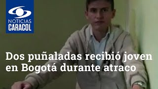 Dos puñaladas recibió un joven en Bogotá durante un atraco
