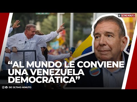 EDMUNDO GONZÁLEZ: «AL MUNDO ENTERO LE CONVIENE UNA VENEZUELA DEMOCRÁTICA»